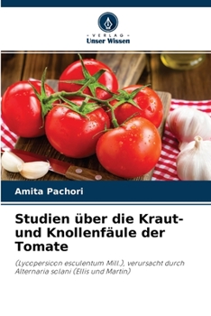 Paperback Studien über die Kraut- und Knollenfäule der Tomate [German] Book