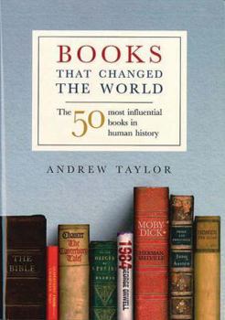 Hardcover Books That Changed the World: The 50 Most Influential Books in Human History Book