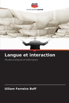 Paperback Langue et interaction [French] Book