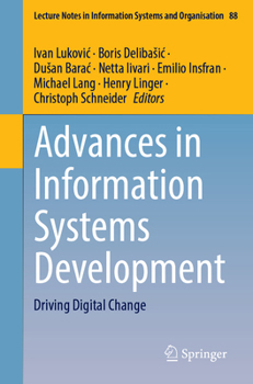 Paperback Advances in Information Systems Development: Driving Digital Change Book