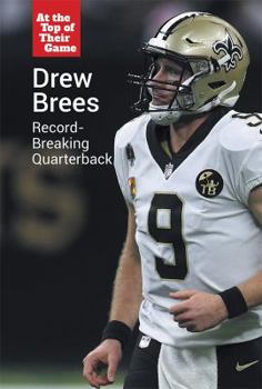 Library Binding Drew Brees: Record-Breaking Quarterback Book