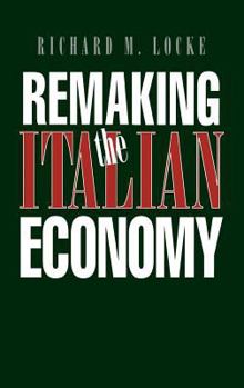 Hardcover Remaking the Italian Economy Book