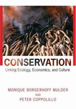 Hardcover Conservation : Linking Ecology, Economics, and Culture Book
