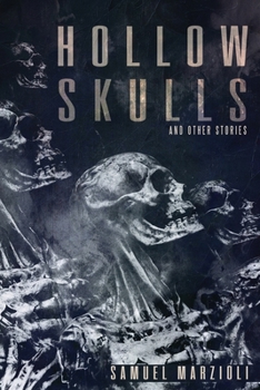 Paperback Hollow Skulls and Other Stories Book