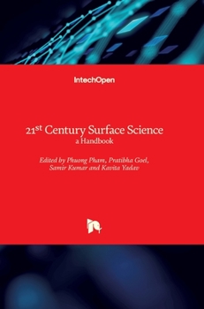 Hardcover 21st Century Surface Science: a Handbook Book