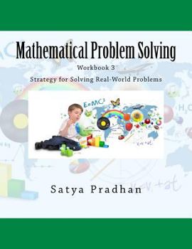 Paperback Mathematical Problem Solving Workbook 3: Strategy for Solving Real-World Problems Book