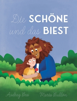 Hardcover Die Schöne und das Biest [German] Book