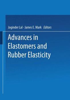 Paperback Advances in Elastomers and Rubber Elasticity Book