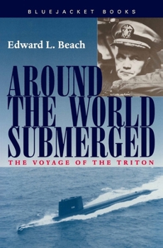 Paperback Around the World Submerged: The Voyage of the Triton Book