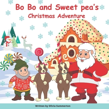 Paperback Bo Bo and Sweet pea's Christmas Adventure Book