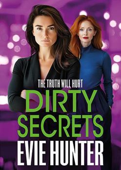 Dirty Secrets: A brand new, nail-biting gangland thriller from Evie Hunter (Frenchurch Falls)