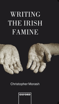 Hardcover Writing the Irish Famine Book