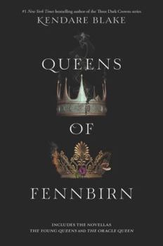 Queens of Fennbirn - Book  of the Three Dark Crowns