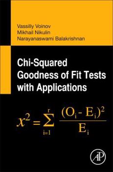 Hardcover Chi-Squared Goodness of Fit Tests with Applications Book