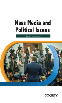 Hardcover Mass Media and Political Issues Book