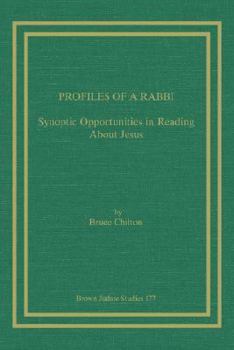 Paperback Profiles of a Rabbi: Synoptic Opportunities in Reading about Jesus Book