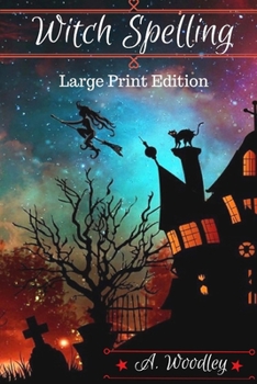 Paperback Witch Spelling: Large Print Edition Book
