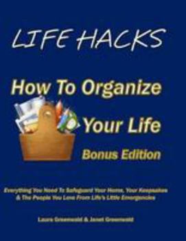 Paperback Life Hacks: How To Organize Your Life, Bonus Edition Book