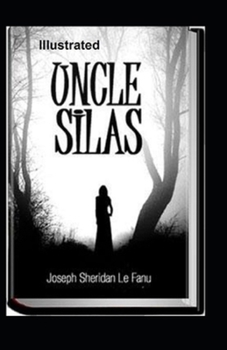 Paperback Uncle Silas Illustrated Book