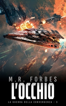 L'Occhio (La Guerra della Convergenza) (Italian Edition)