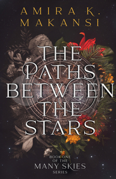 The Paths Between the Stars - Book #1 of the Many Skies