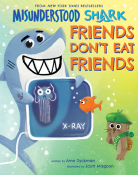 Hardcover Misunderstood Shark: Friends Don't Eat Friends Book