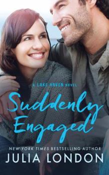 Suddenly Engaged - Book #3 of the Lake Haven