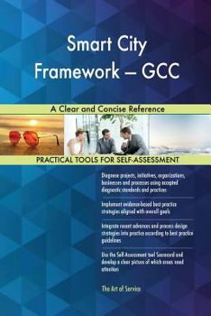 Paperback Smart City Framework - GCC A Clear and Concise Reference Book