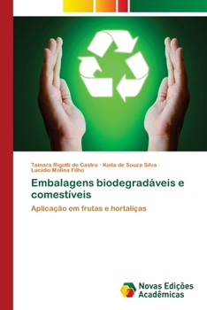 Paperback Embalagens biodegradáveis e comestíveis [Portuguese] Book