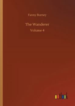 Paperback The Wanderer: Volume 4 Book
