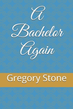 Paperback A Bachelor Again Book