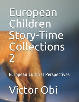 Paperback European Children Story-Time Collections 2: European Cultural Perspectives Book