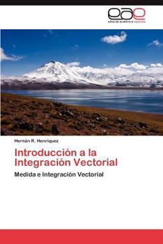 Paperback Introduccion a la Integracion Vectorial [Spanish] Book