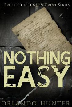 Paperback Thriller: Mystery: Nothing Easy: (detective, murder, suspense, action, amateur fbi police private investigator noir mob dark dis Book