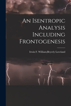 Paperback An Isentropic Analysis Including Frontogenesis Book
