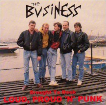 Paperback Loud, Proud N Punk: The Business Book