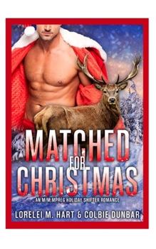 Paperback Matched For Christmas: An M/M Mpreg Shifter Dating App Romance Book