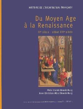 Hardcover Histoire de l'architecture Française - tome 1 - Du moyen Age à la renaissance (01) [French] Book