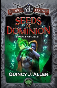 Paperback Seeds of Dominion: Legacy of Deceit Book