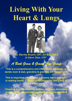 Paperback Living With Your Heart & Lungs Book