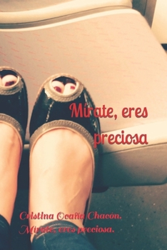 M�rate, eres preciosa: Cristina Oca�a Chac�n