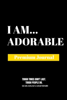 Paperback I Am Adorable: Premium Journal Book