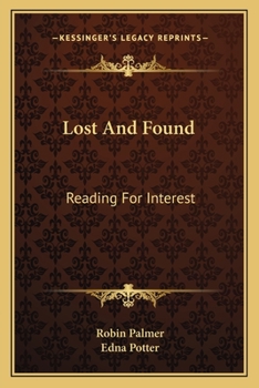Paperback Lost And Found: Reading For Interest Book