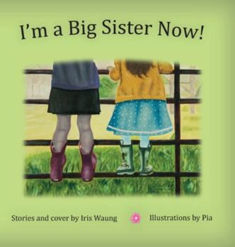 Hardcover I'm a Big Sister Now! Book