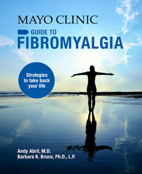 Paperback Mayo Clinic on Fibromyalgia: Strategies to Take Back Your Life Book