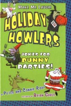 Library Binding Holiday Howlers: Jokes for Punny Parties Book