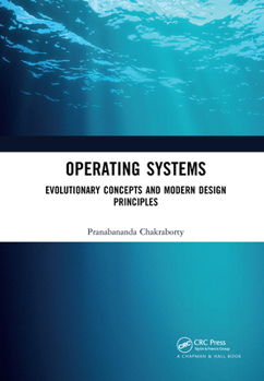 Hardcover Operating Systems: Evolutionary Concepts and Modern Design Principles Book