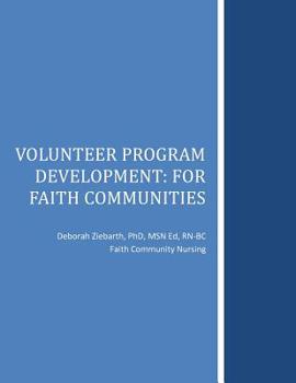 Paperback Volunteer Program Development: For Faith Communities Book