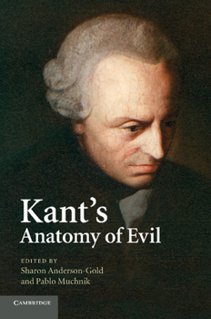 Paperback Kant's Anatomy of Evil Book
