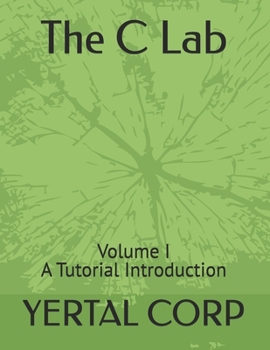 Paperback Programming Solutions in C: Volume I A Tutorial Introduction Book